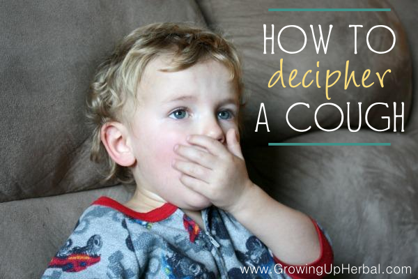 what does a cough sound like how to decipher a cough growing up herbalgrowing up herbal what does a cough sound like how to decipher a cough growing up herbalgrowing up herbal