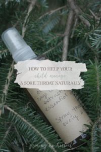How To Help Your Child Manage A Sore Throat Naturally | Growing Up Herbal | Does your child have a sore throat? Here's how you can help them through it using natural methods.
