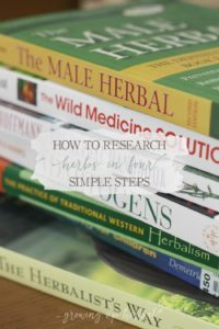 How To Research Herbs In Four Simple Steps | Growing Up Herbal | Learn how to find the herbal information you're looking for in four simple steps.