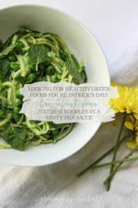 Looking For Healthy Green Foods For St. Patrick's Day? How About Some Zucchini Noodles in a Minty Pea Sauce | Growing Up Herbal | A deliciously healthy dinner full of green goodness, perfect for St. Patrick's Day festivities for your little one!