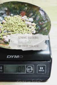 Herbal Tools of the Trade | Growing Up Herbal | A list of tools you may need to work with herbs.