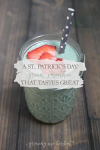 A St. Patrick's Day Green Smoothie That Tastes Great! | Growing Up Herbal | Looking for a way to make your St. Patrick's Day more festive? Give this tasty green smoothie a try!