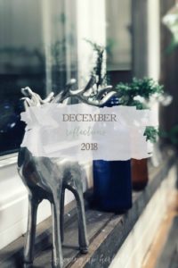 December Reflections: 2018 | Growing Up Herbal | It’s the end of the year, and I’m pulling my year-end reflections out of my journal and sharing them with you today. Here’s what 2018 has taught me.
