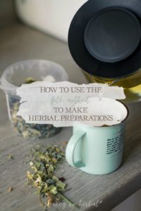 How To Use The "Folk Method" To Make Herbal Preparations | Growing Up Herbal | Learn how to make herbal preparations using a simple, traditional method.